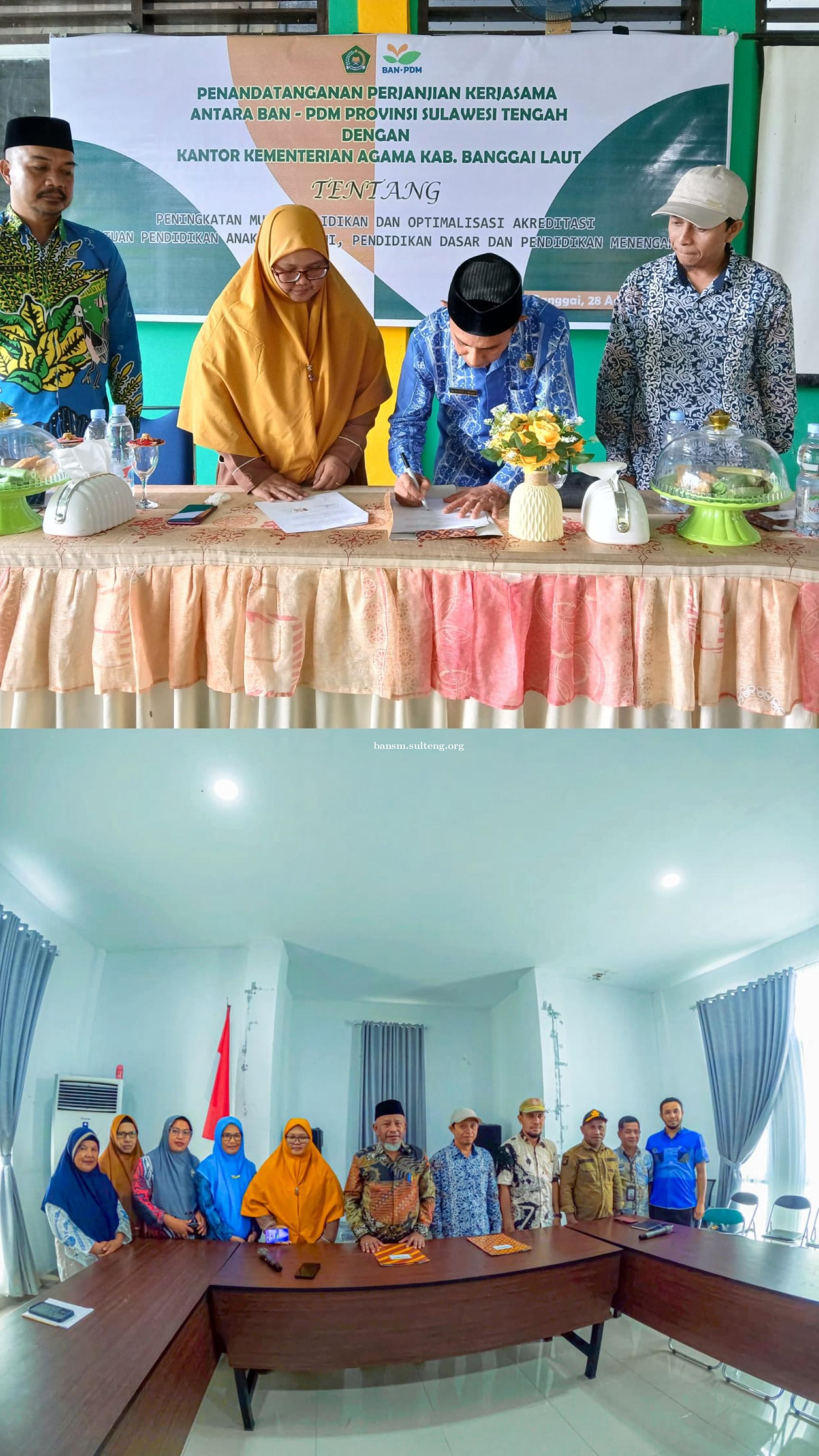 KEMITRAAN BAN-PDM SULTENG DAN DINAS PENDIDIKAN PEMUDA DAN OLAHRAGA SERTA KEMENAG KAB.BANGGAI LAUT